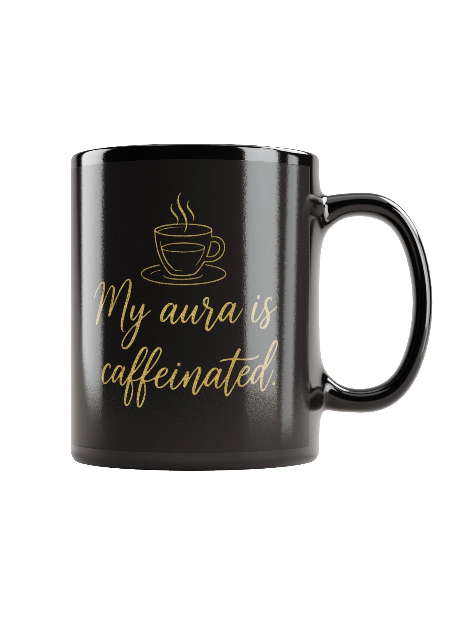 My Aura is Caffeinated Coffee Mug - Sassy Morning Mindset Cup product image (1)