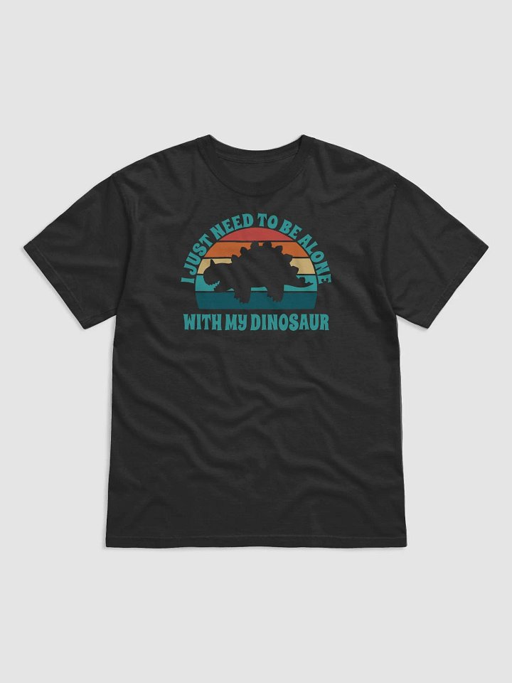 I Just Need To Be Alone with My Dinosaur product image (2)
