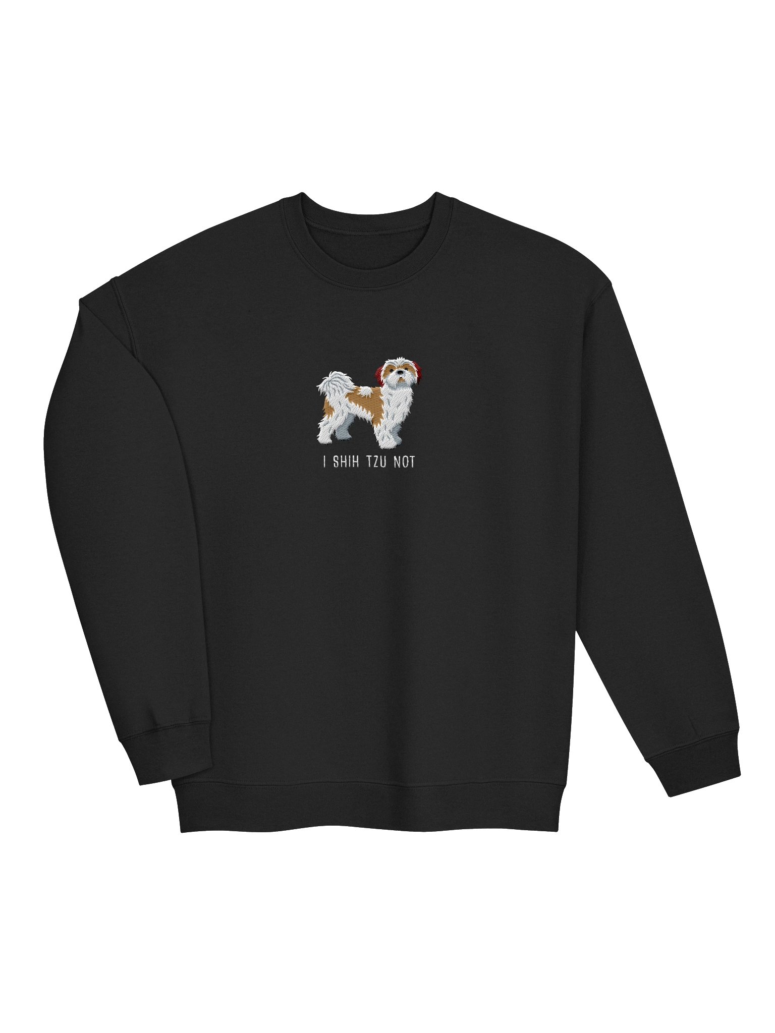 I Shih Tzu Not Sweatshirt (Embroidered) of a Shih Tzu(Brown & White) product image (6)