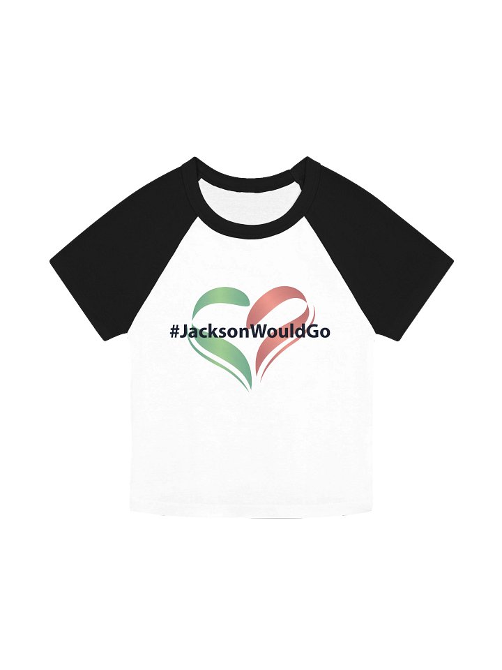 #JacksonWouldGo Raglan Baby Tee (Black or Red Raglan sleeve) product image (1)