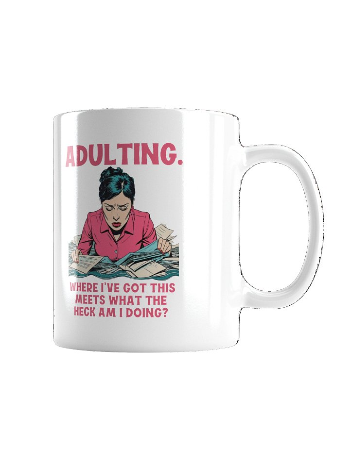 Adulting Mug product image (6)