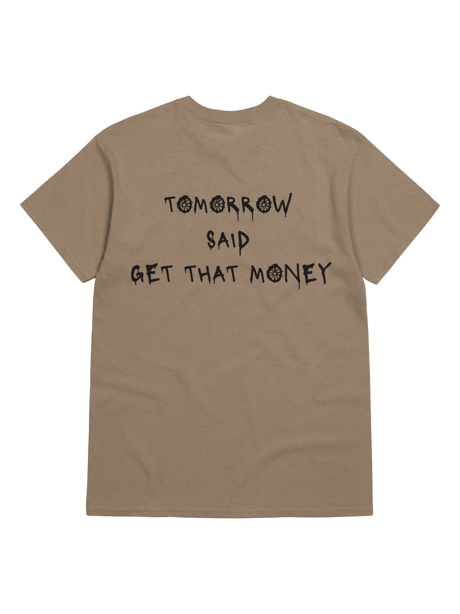 Tomorrow Said T-Shirt- Brown product image (6)