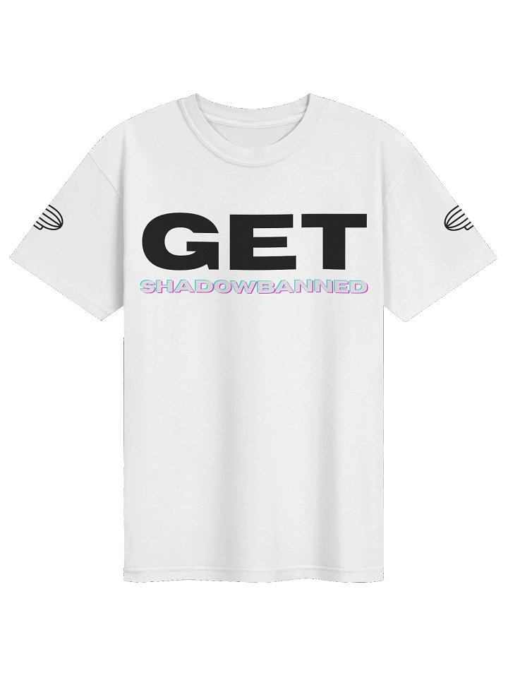 GET SHADOWBANNED T-SHIRT product image (1)