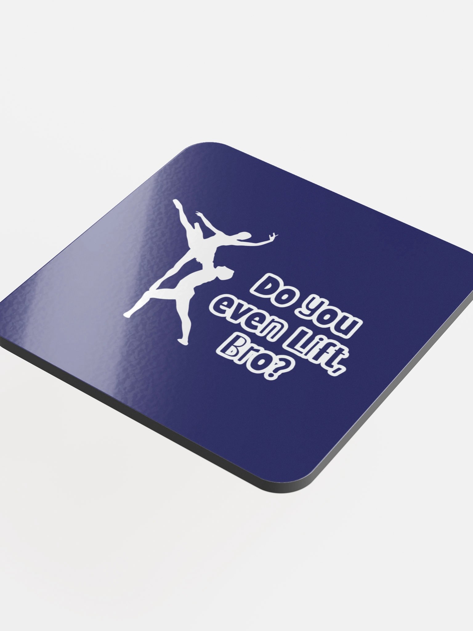 Do You Even Lift, Bro? • Beverage Coaster product image (4)