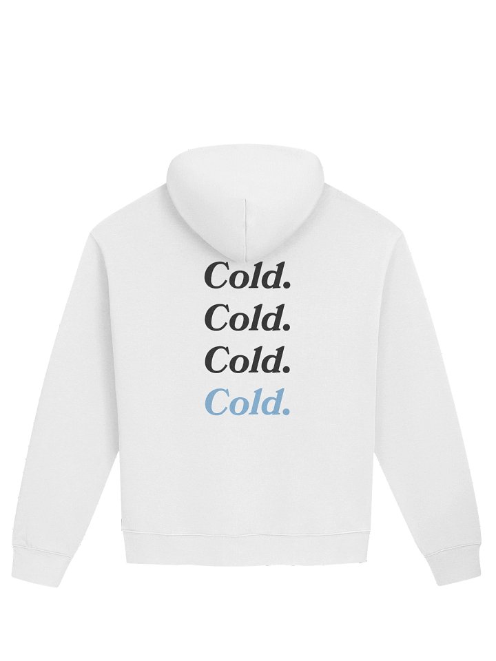 Cold Cold Cold Cold Hoodie product image (10)