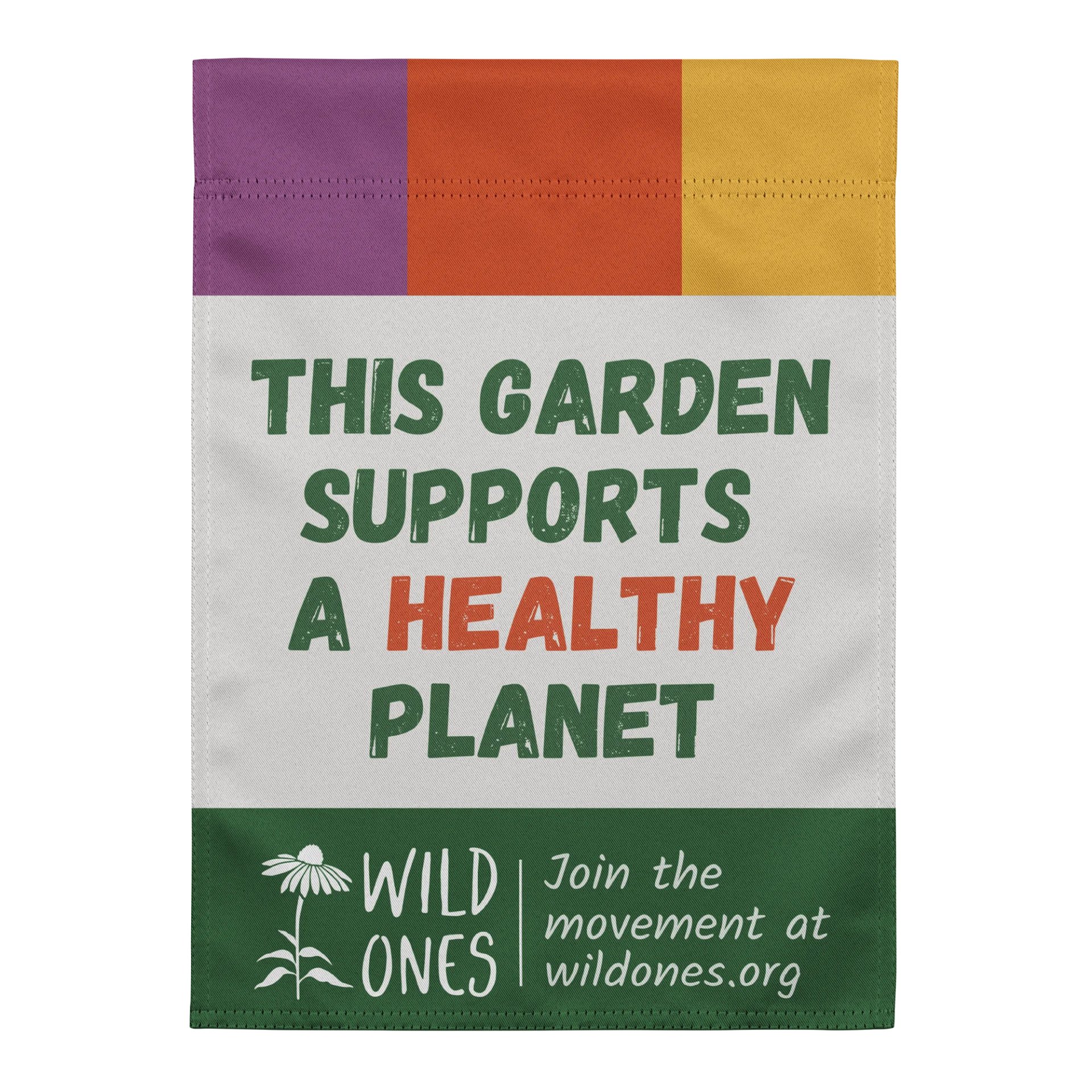 This Garden Supports a Healthy Planet (Garden Flag) product image (1)