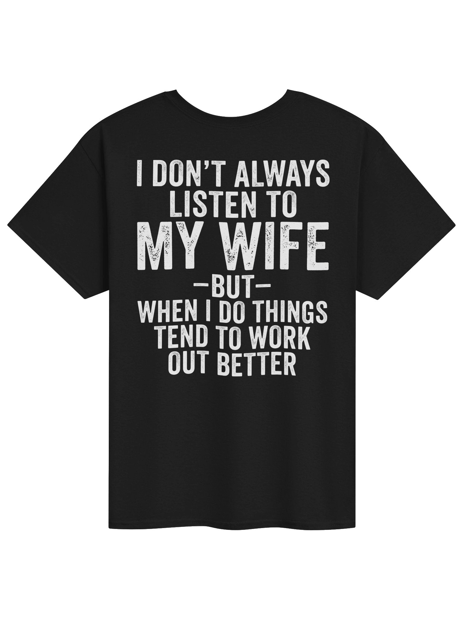 I Don't Always Listen to My Funny Husband T-Shirt product image (1)