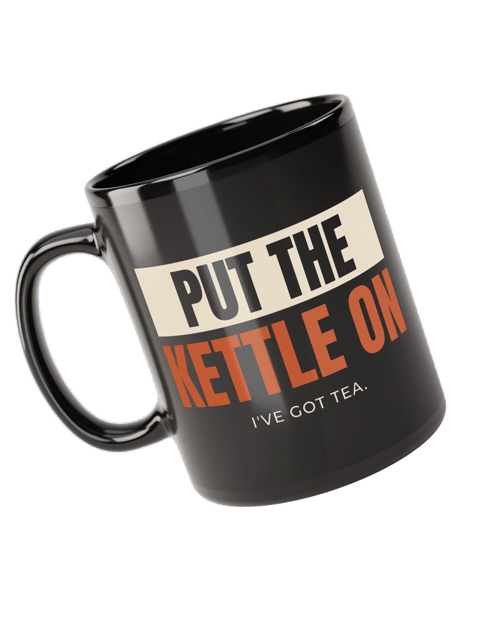 Put the Kettle On MUG product image (1)