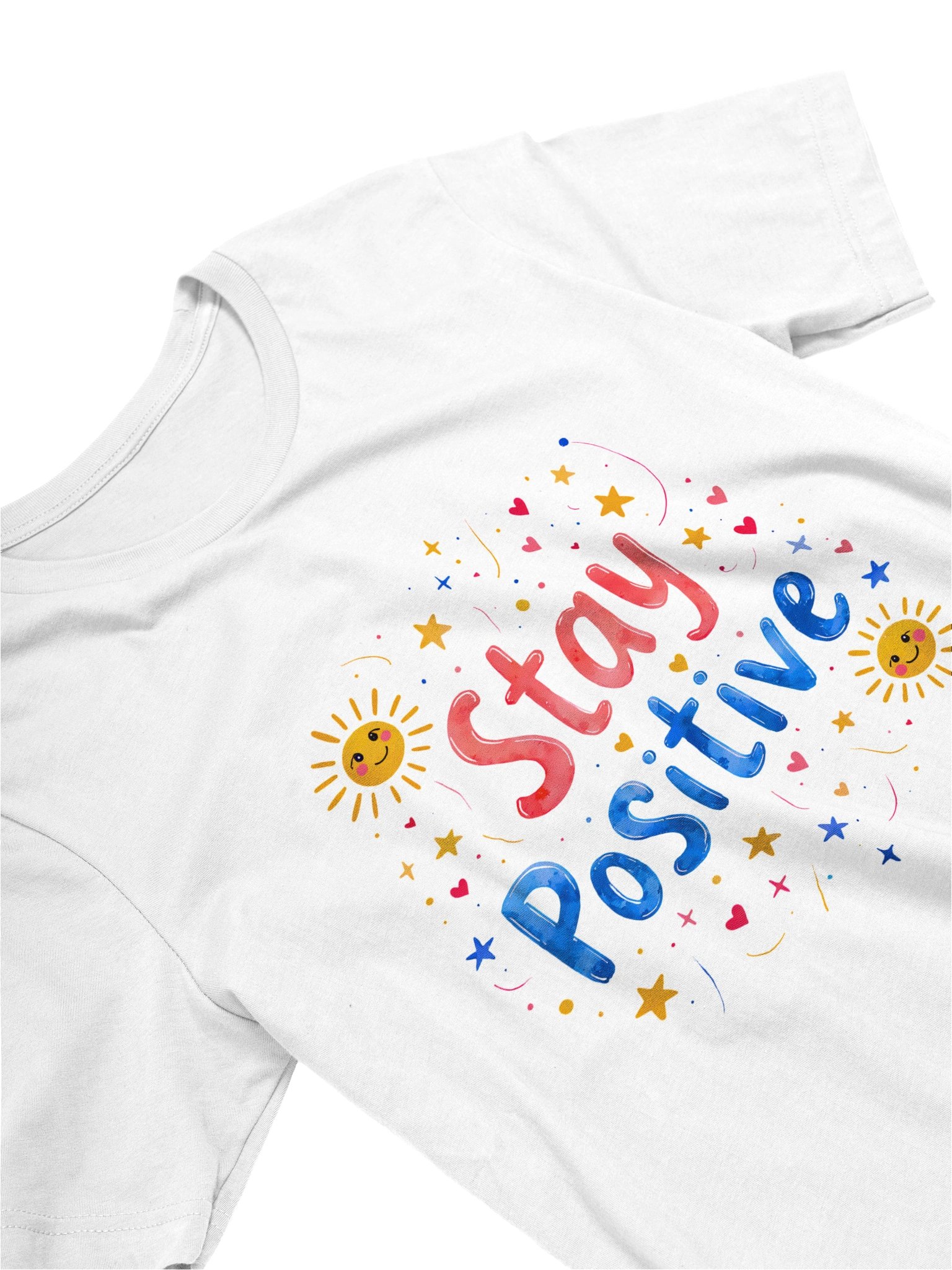Stay Positive Inspirational T-Shirt product image (2)
