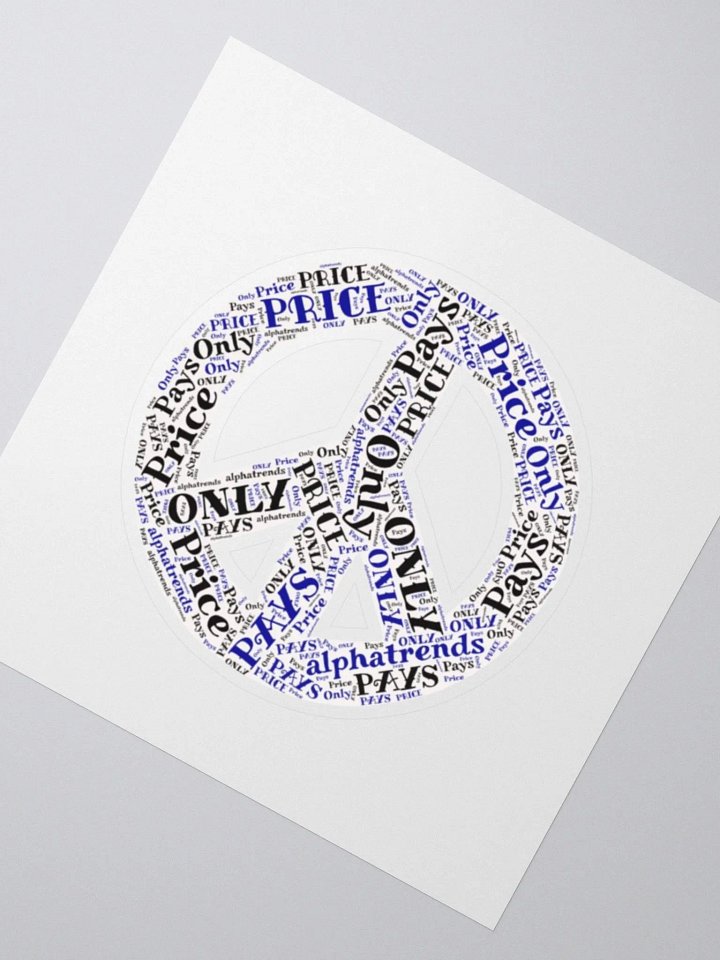 Peace Sign Only Price Pays Sticker product image (2)