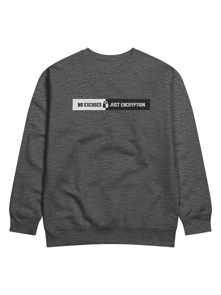 No Excuses Sweatshirt product image (1)