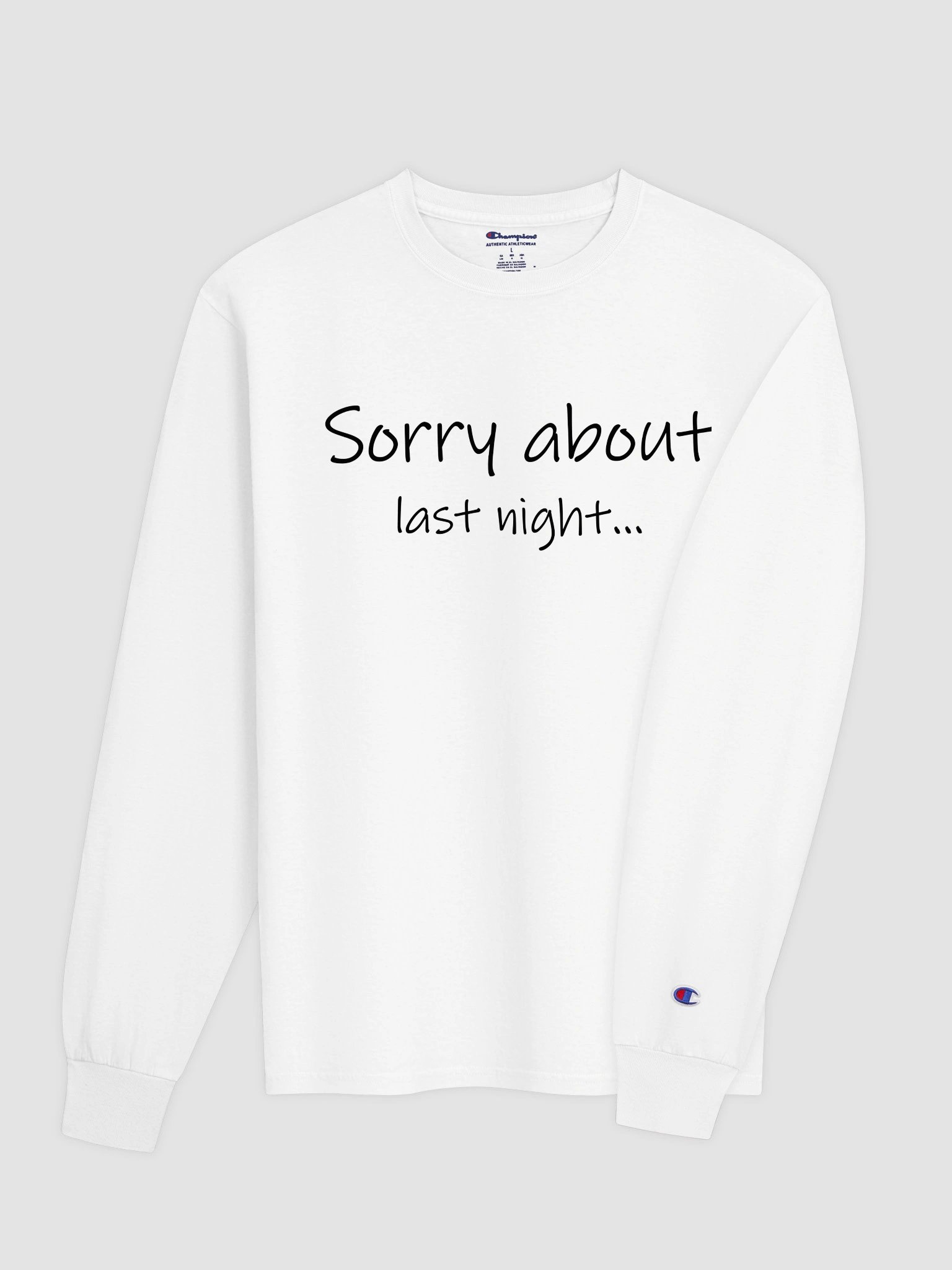 Sorry About Last Night Long Sleeve Lt. product image (4)