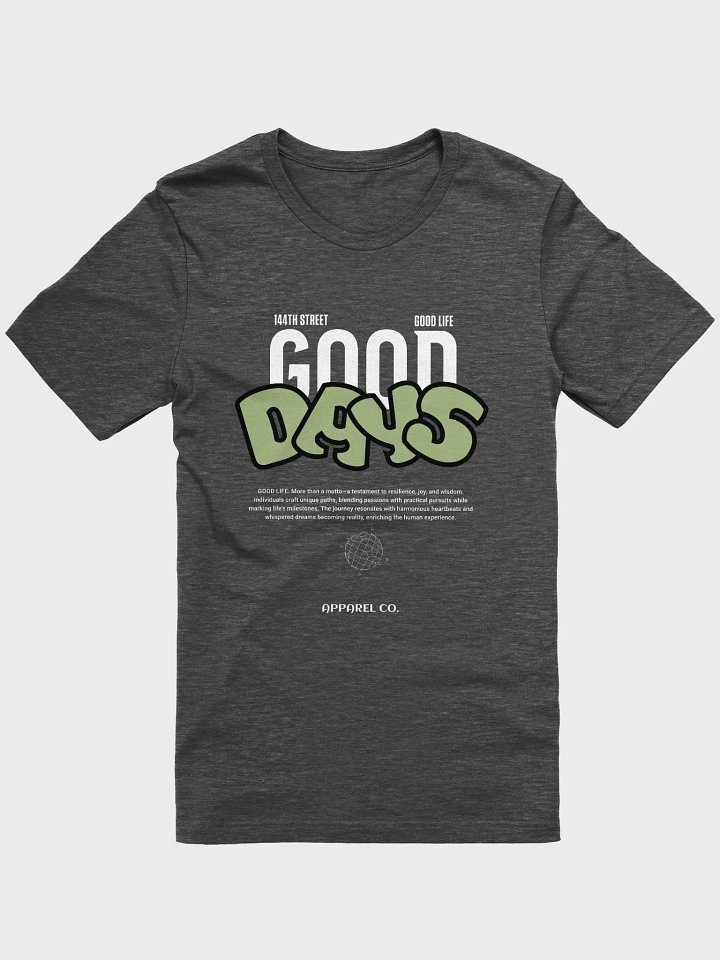 Limited Edition Good Life Motto T-Shirt product image (1)