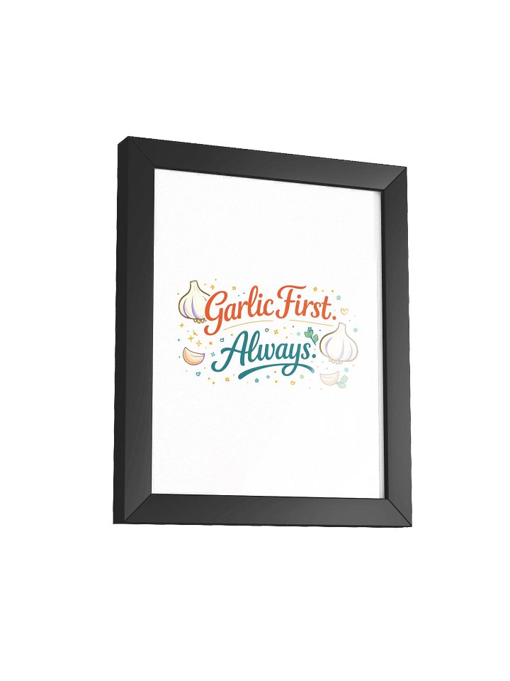 Garlic First, Always. product image (2)