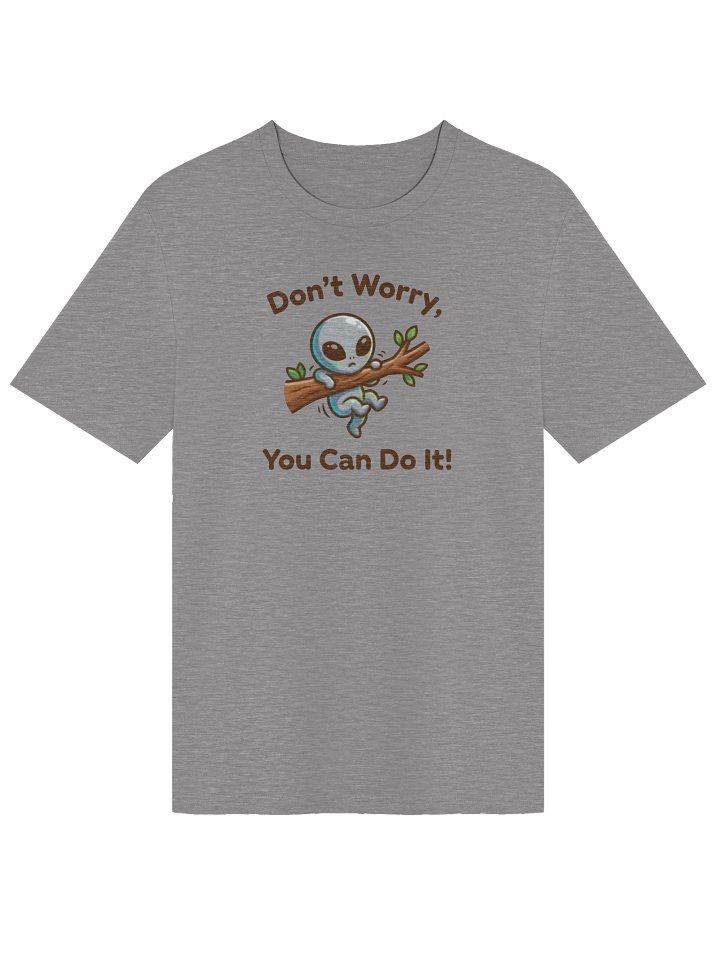 Don't Worry, You Can Do it! Tee product image (65)