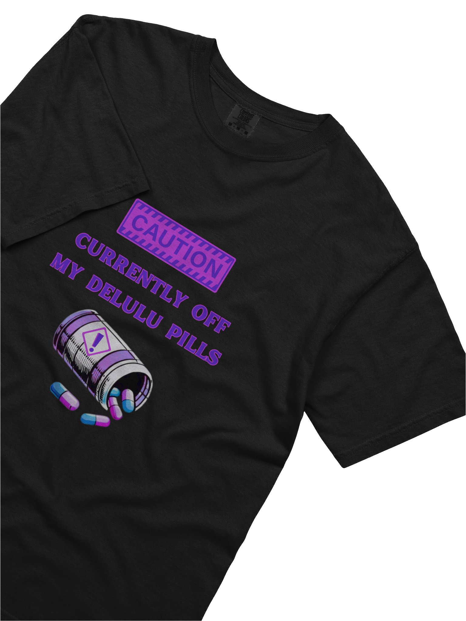 Delulu Pills Caution Tee product image (27)