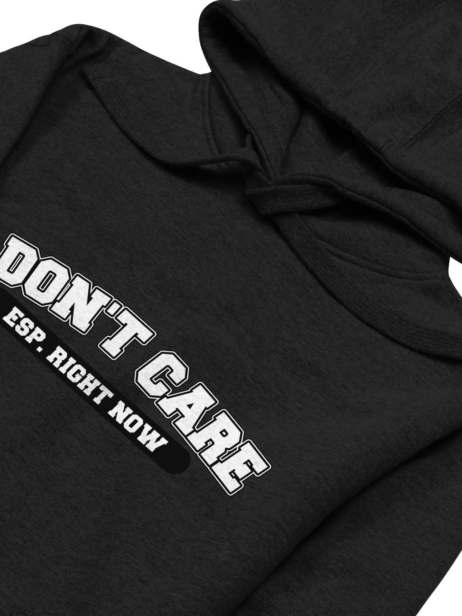 "I Don't Care" Hoodie product image (9)