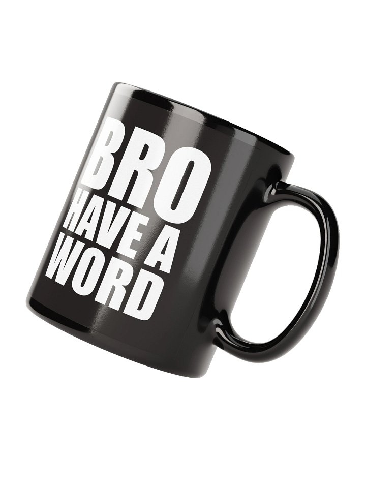 BRO HAVE A WORD - BLACK product image (4)