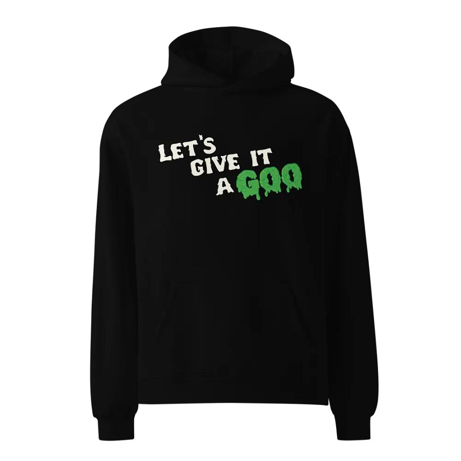 Let's Give It A Goo Hoodie product image (1)