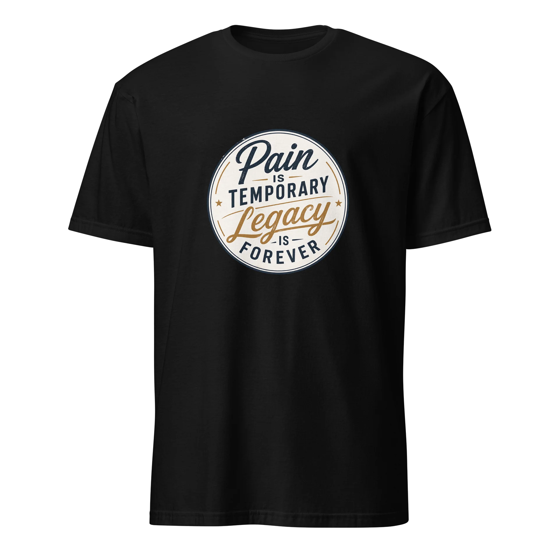 Pain Is Temporary Legacy Is Forever product image (1)