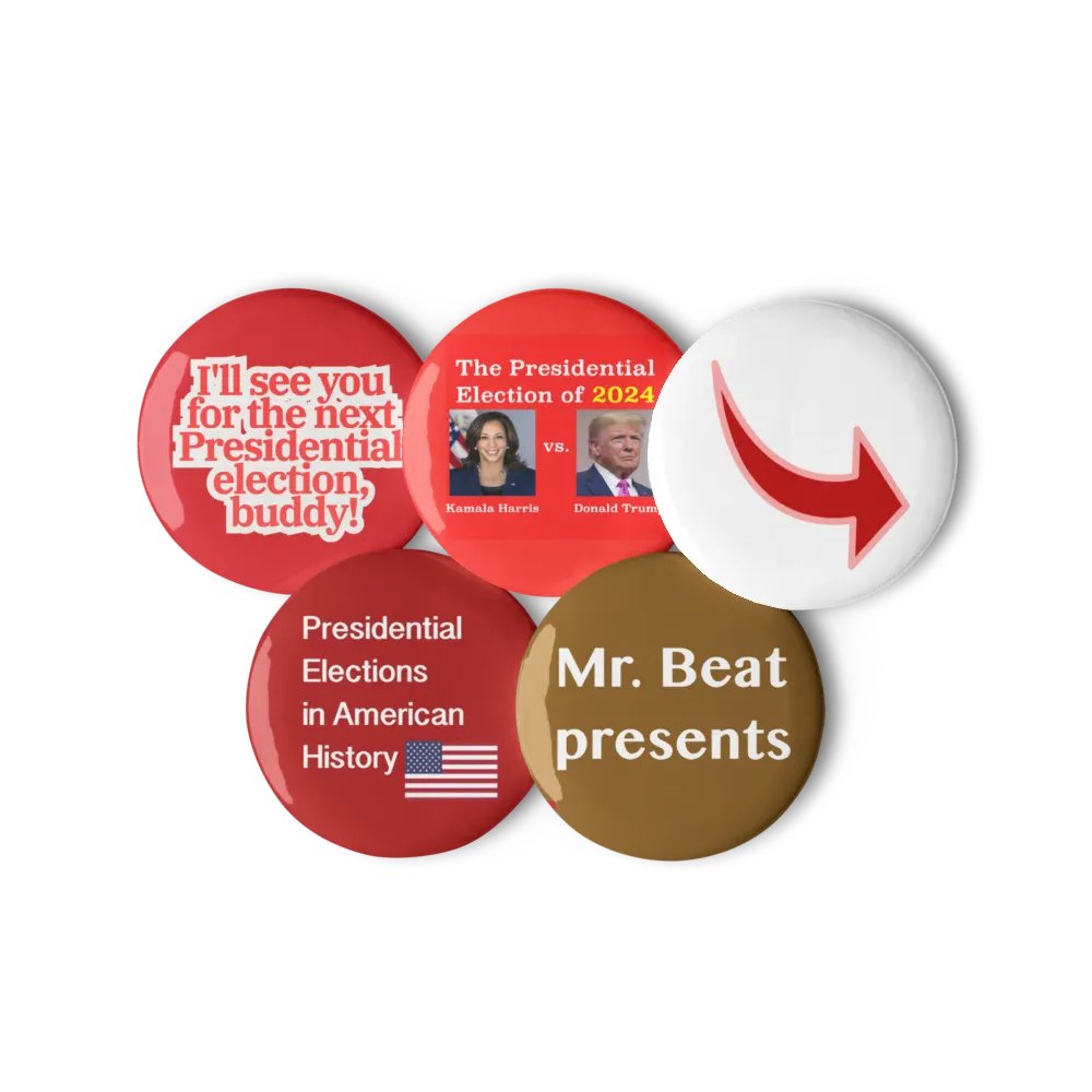Mr. Beat’s Presidential Election Series Buttons product image (11)