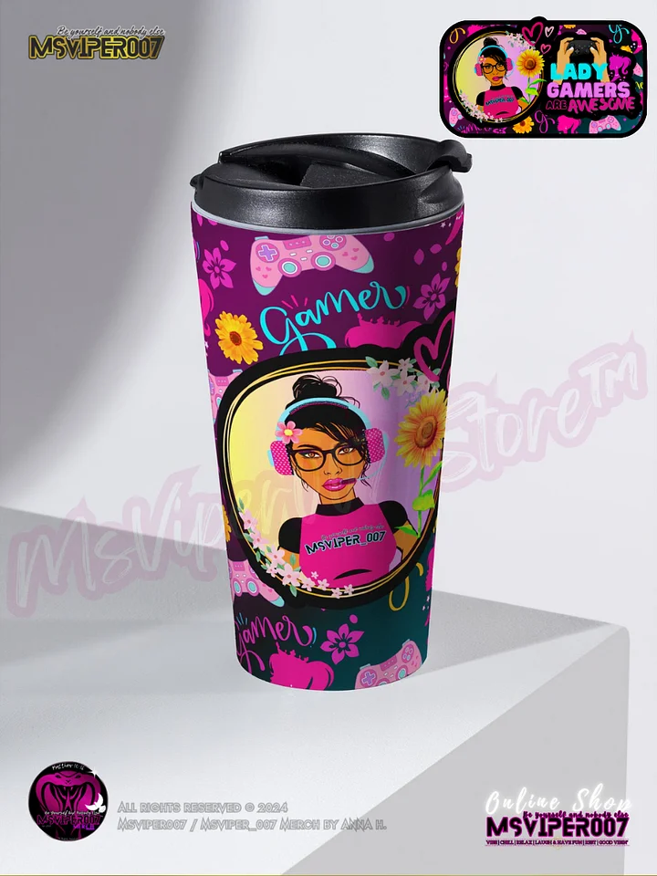 Travel Mug - MsViper007's "Lady Gamers Are Awesome™ [classic theme | V1A]" Hot or Cold Beverage Stainless Steel Travel Mug by Anna H. product image (2)