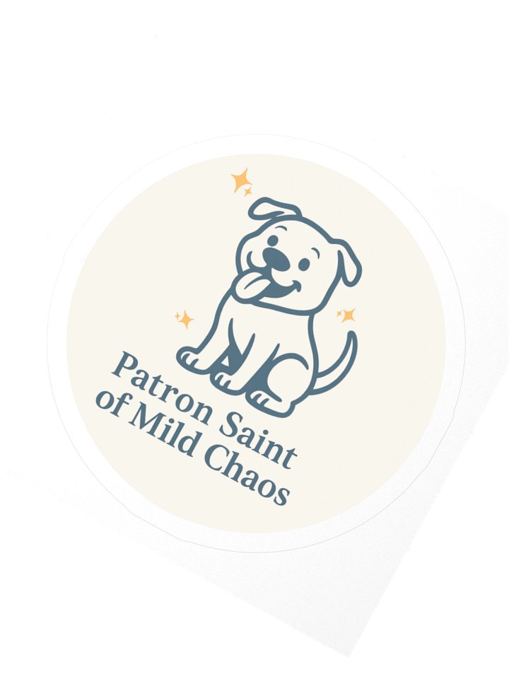 Patron Saint of Mild Chaos Sticker product image (4)