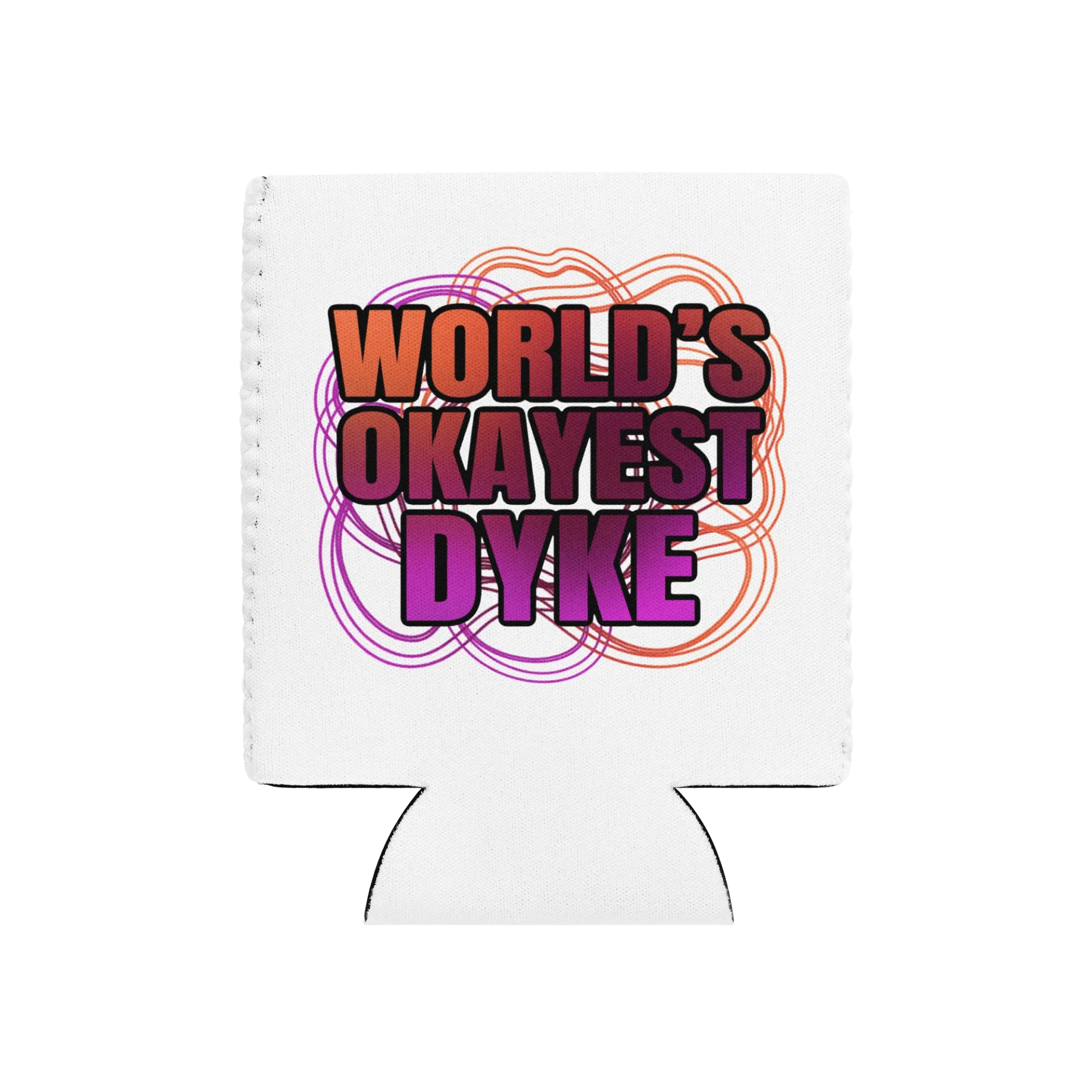 World's Okayest Dyke Can Cooler