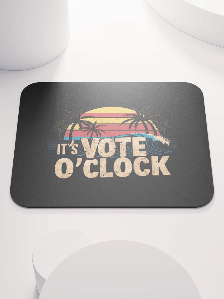 Vote 'O Clock - The mouse pad (1) product image (1)