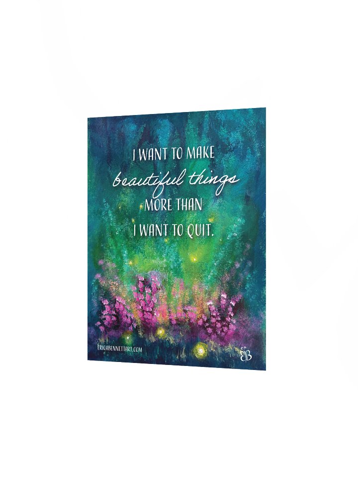 Beautiful Things Motivational Poster product image (2)
