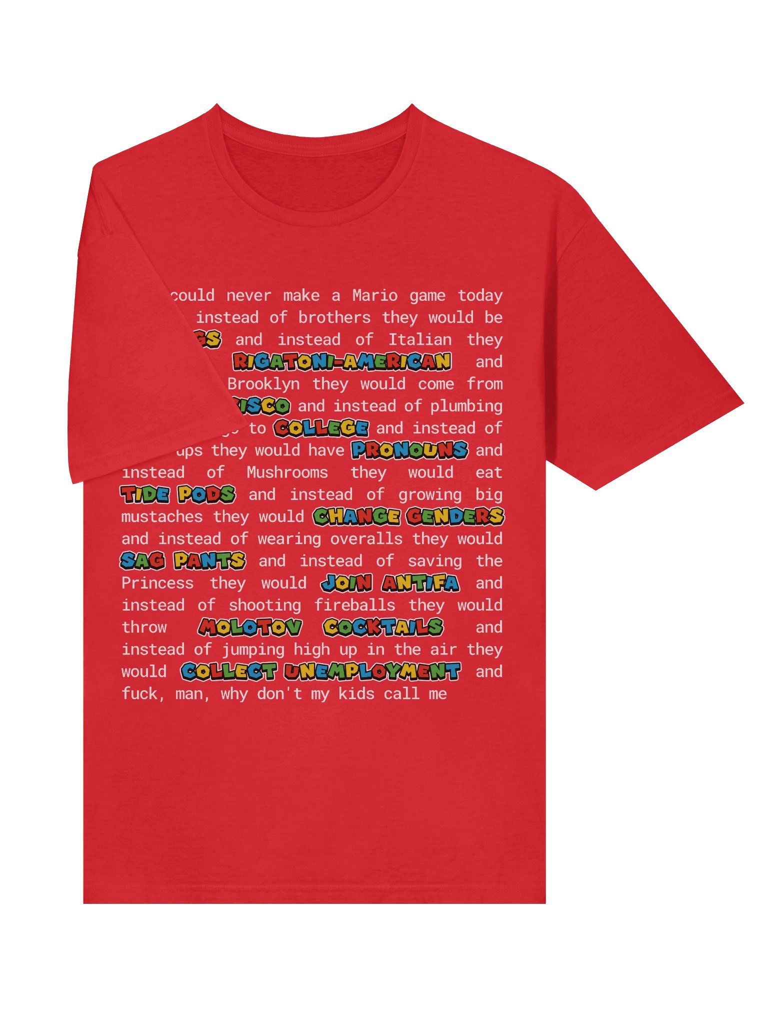 Super Unhinged Rant Shirt product image (75)