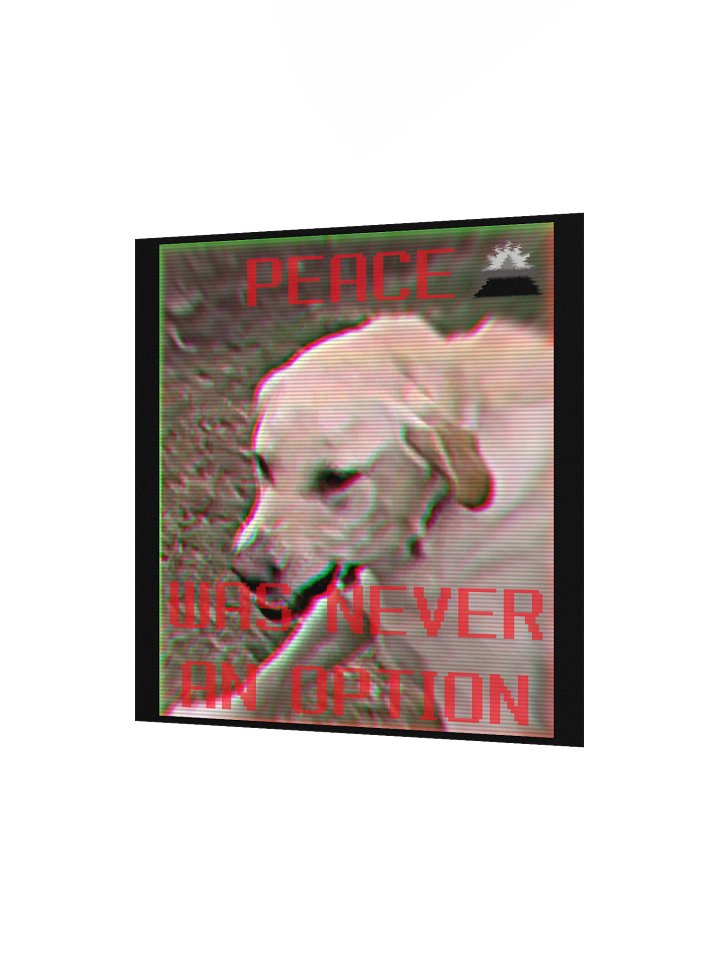 Peace Was Never An Option (angery meme) product image (9)