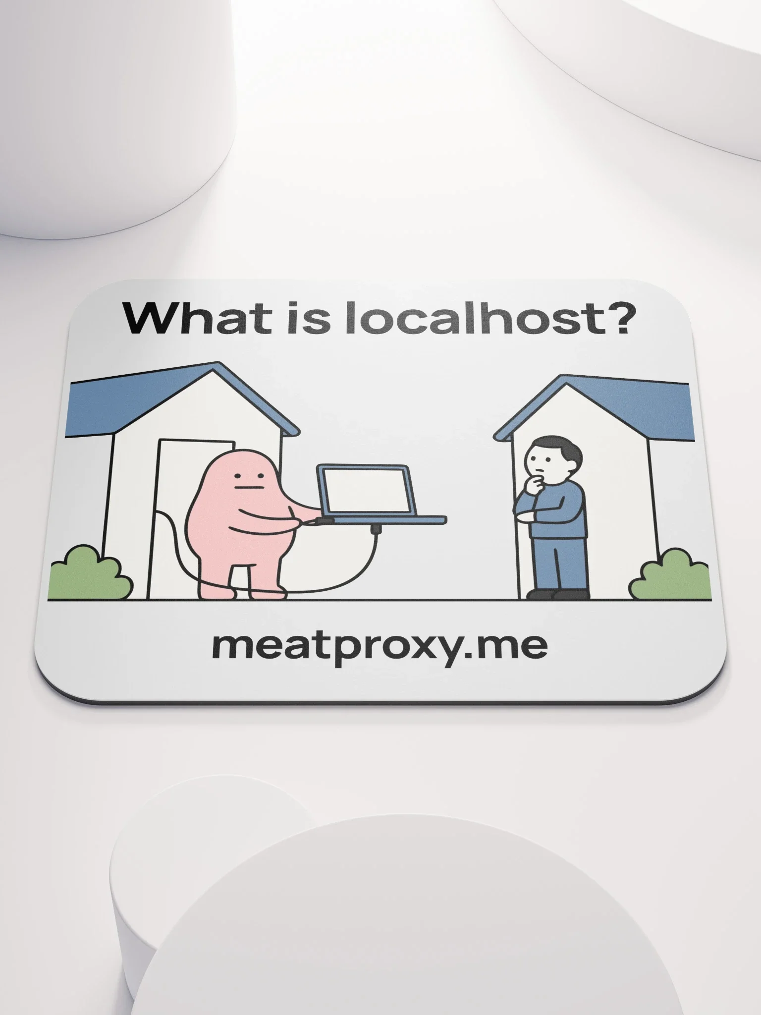 What is localhost? Mouse Pad