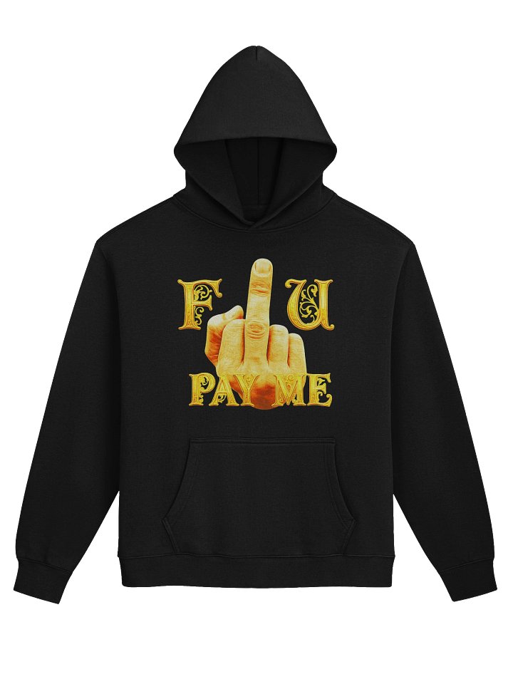BrutalWear FU Pay Me Line Urban Streetwear Design. product image (7)