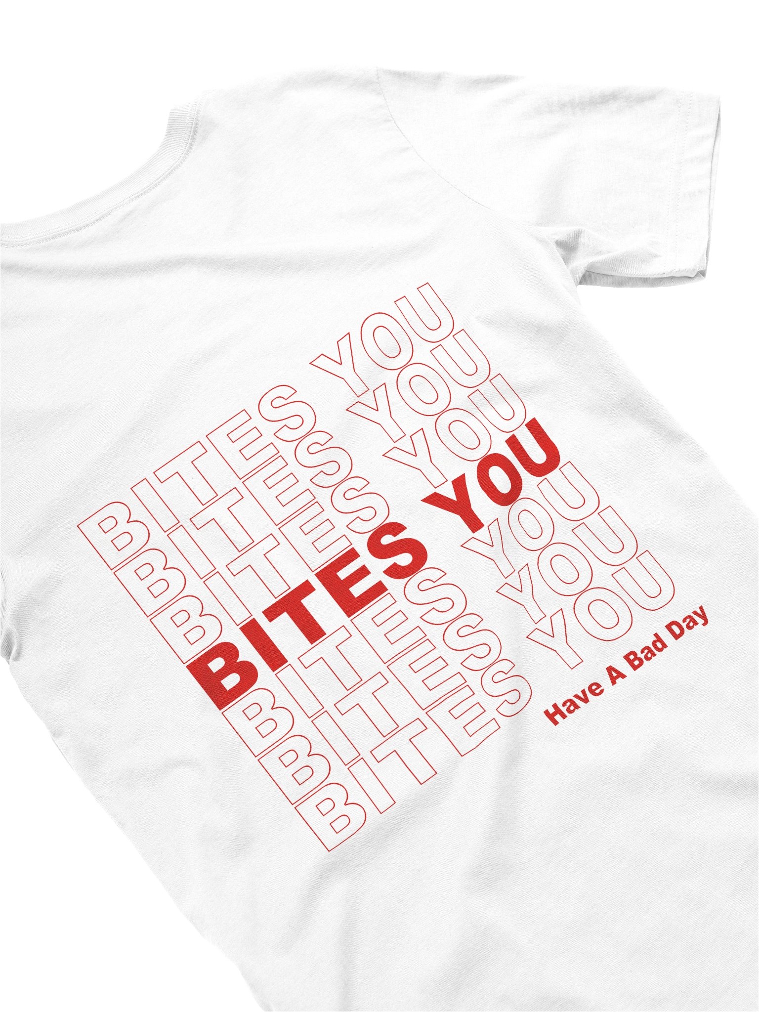 Bites You Bites You Bites You T shirt product image (4)