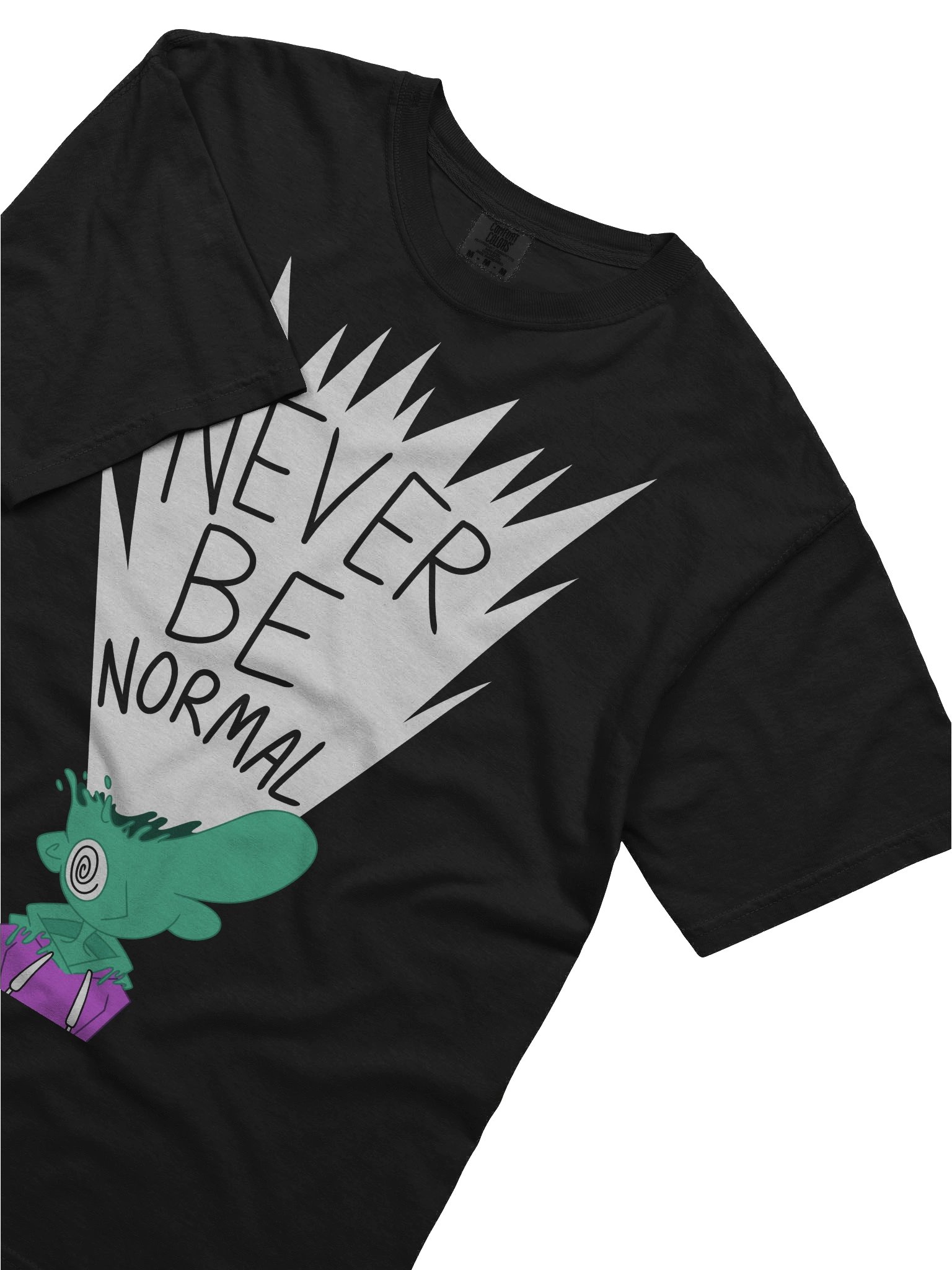 Never Be Normal T-Shirt product image (5)