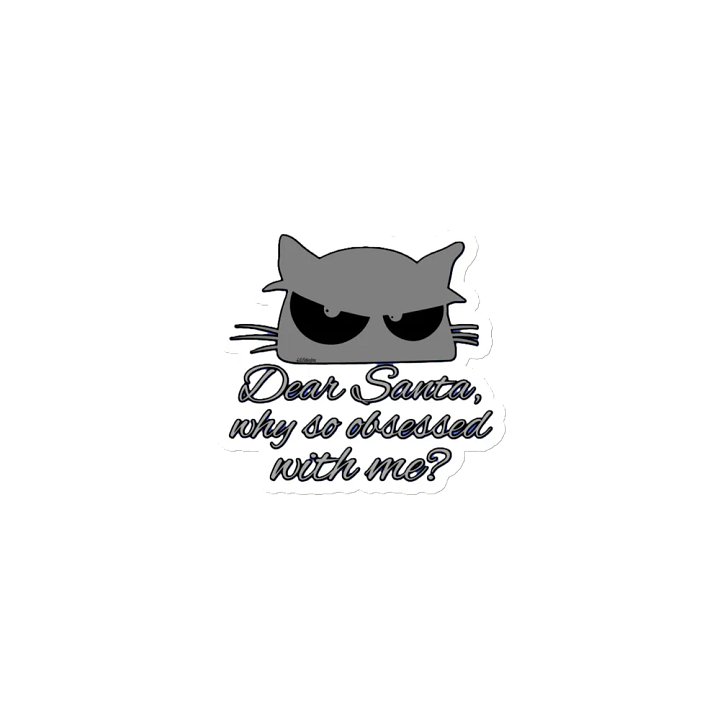 DEAR SANTA, WHY SO OBSESSED WITH ME? product image (1)