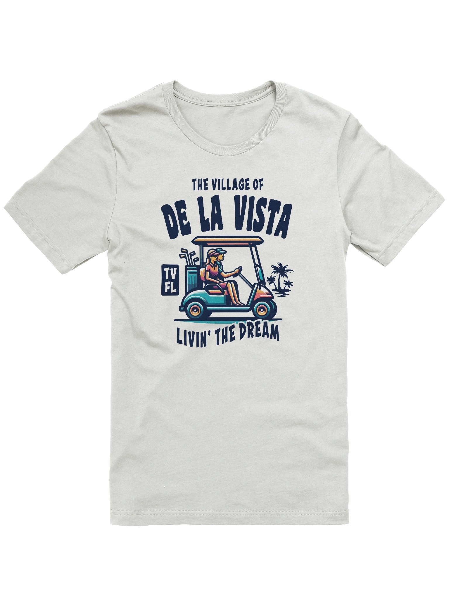 The Village of De La Vista TV FL Golf Cart Design T-Shirt product image (3)