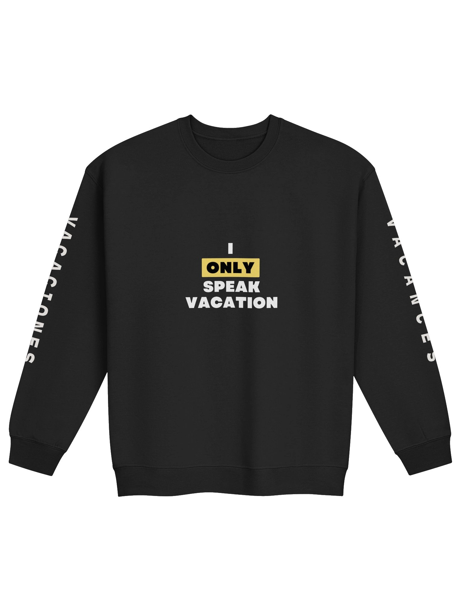 #SpeakVacation Crewneck Sweatshirt product image (1)