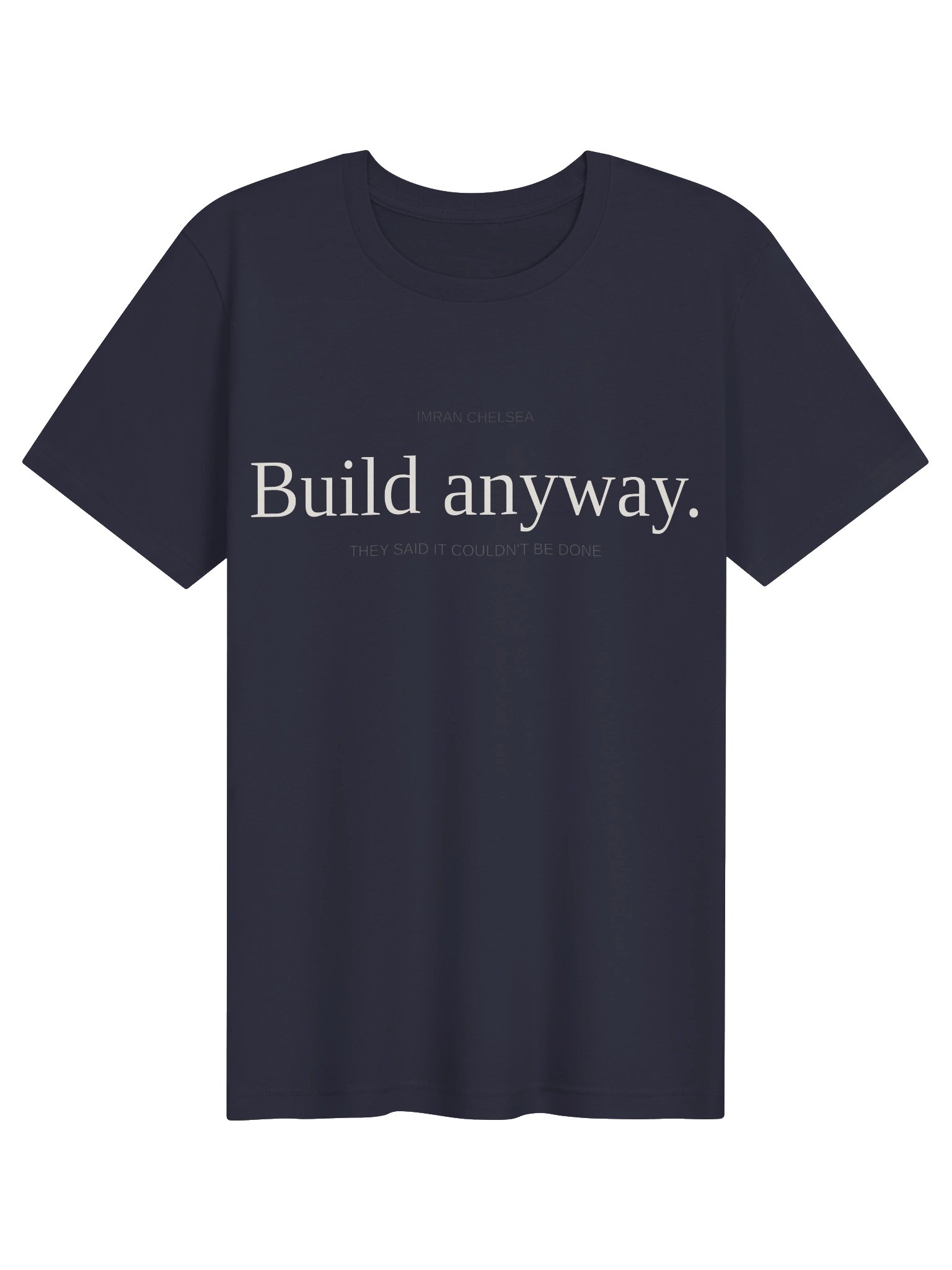 Build Anyways - They Said It Couldn't Be Done product image (1)
