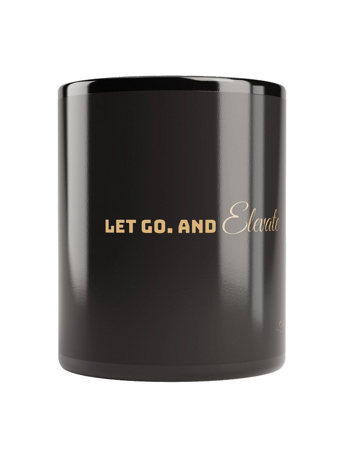 Soully Mine- GOLD PRINT Let Go. And Elevate Mug product image (1)