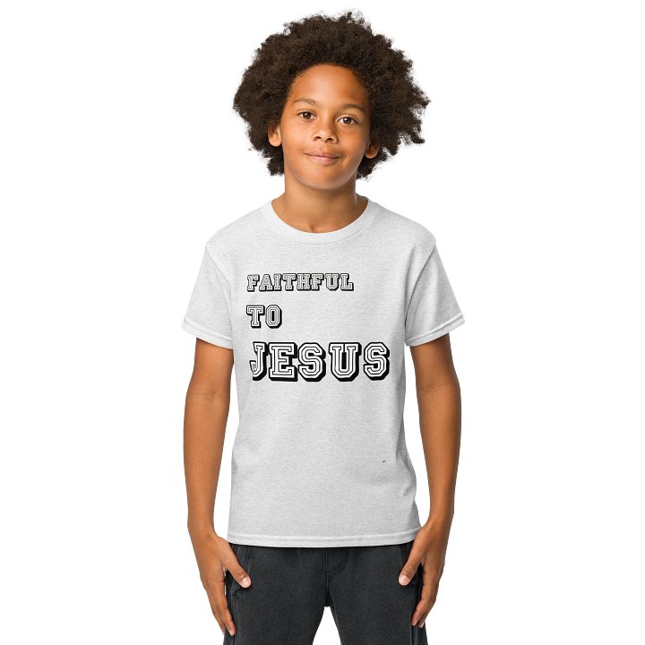 FAITHFUL TO JESUS YOUTH UNISEX product image (6)