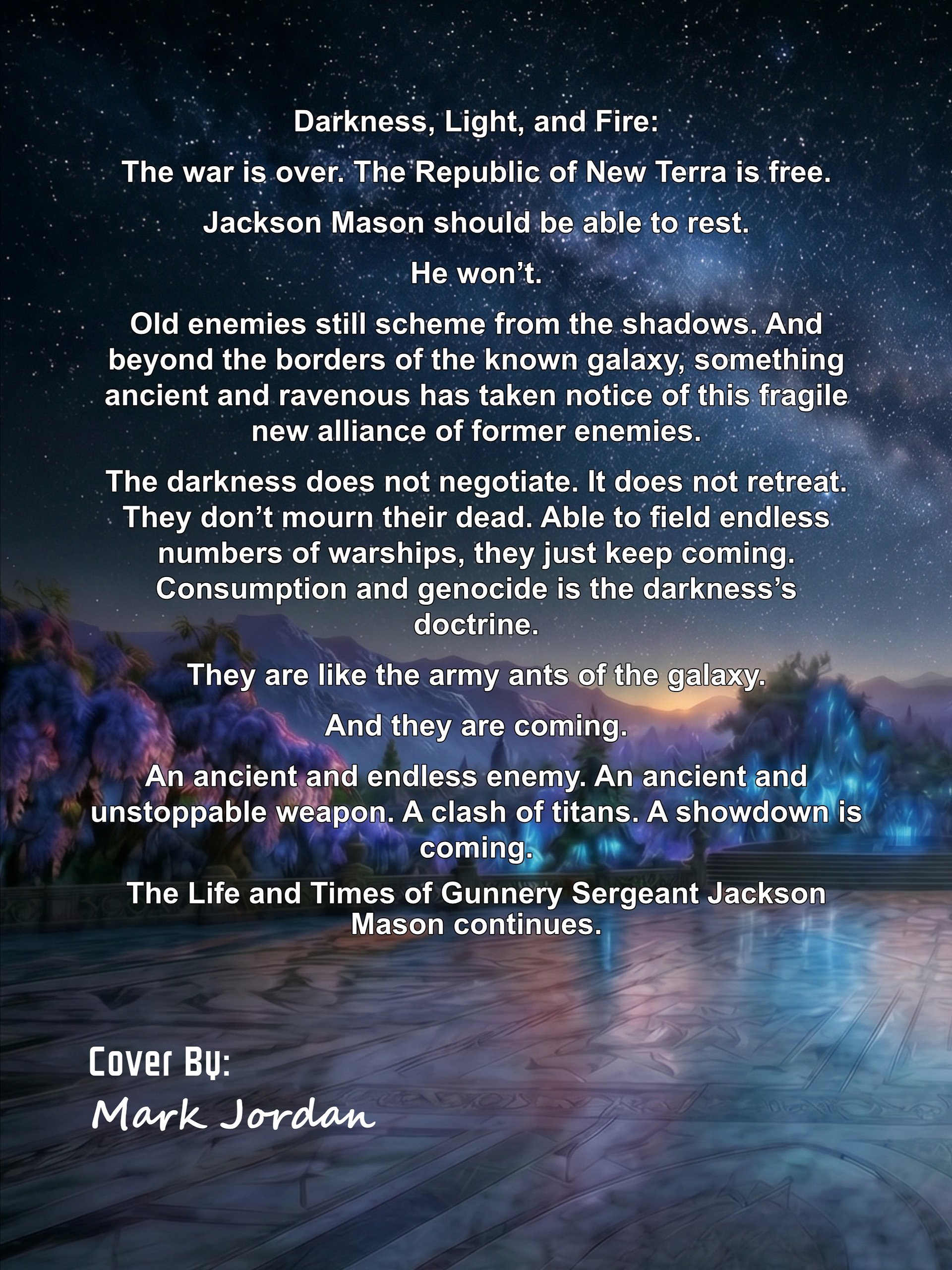 The Life and Times of Gunnery Sergeant Jackson Mason: Darkness Light and Fire (Second Edition) product image (2)
