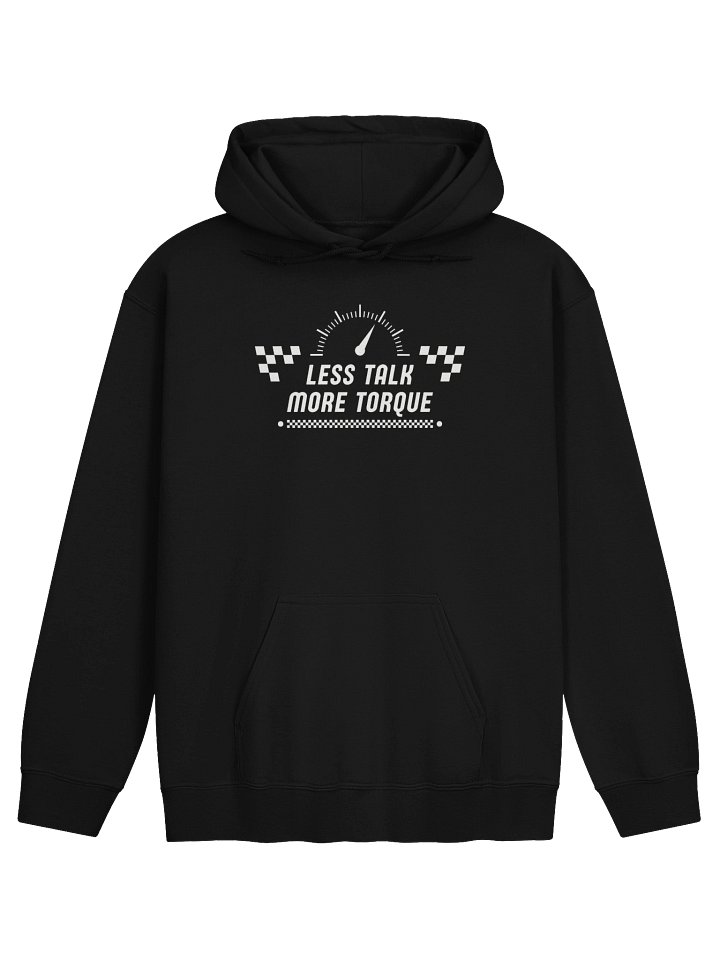 Less Talk More Torque Hoodie product image (5)