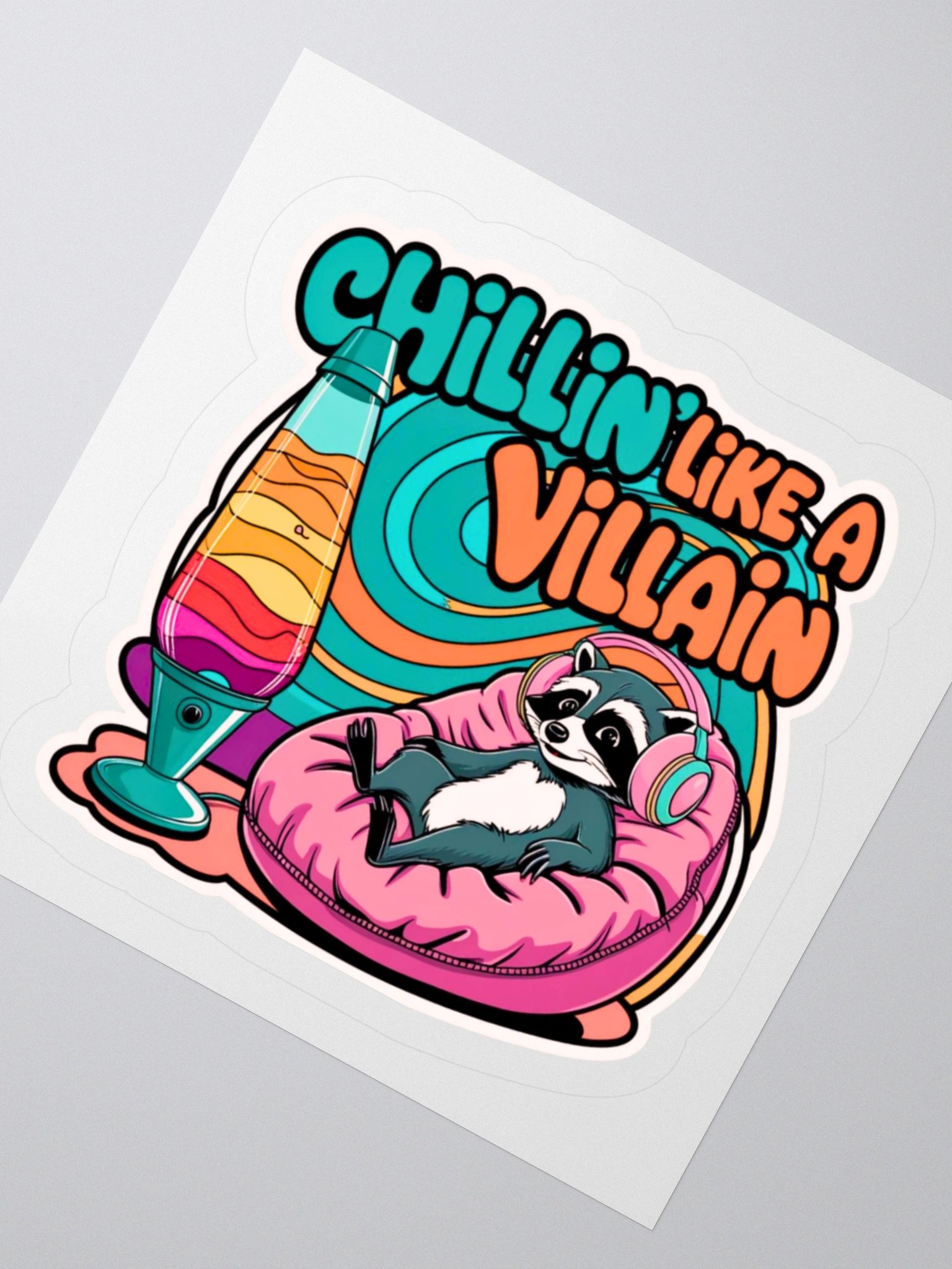Chillin' Like A Villain Raccoon Sticker product image (4)