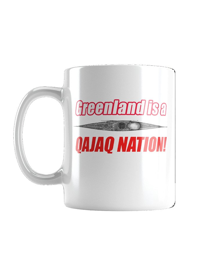 GREENLAND IS A QAJAQ NATION! White Glossy Mug product image (1)