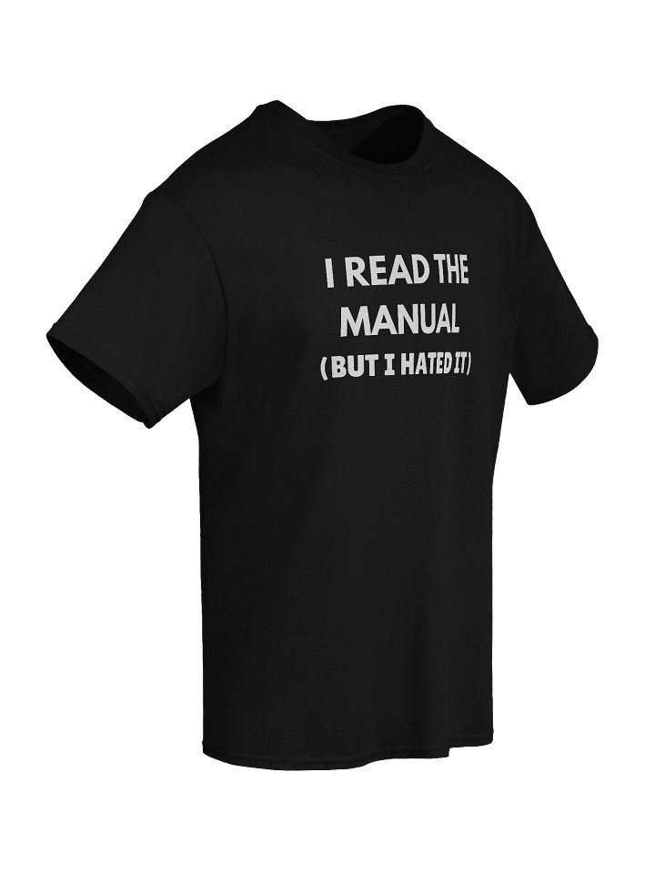 I Read The Manual (But I Hated It) | Heavy Cotton Tee product image (2)