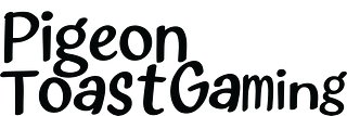 PigeonToast Gaming