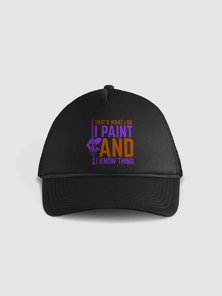 THAT IS WHAT I DO I PAINT product image (1)