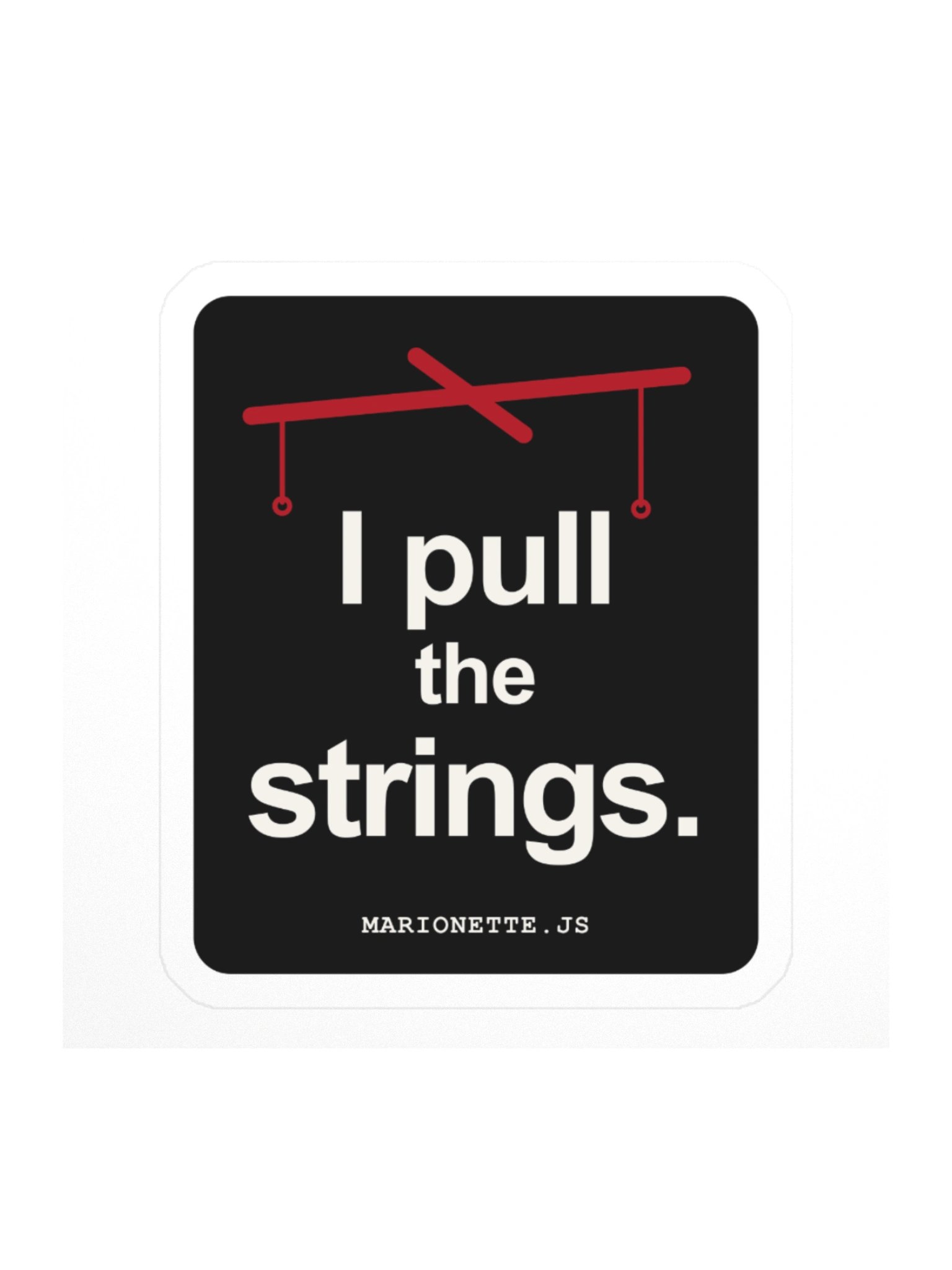 I Pull the Strings. Sticker product image (1)
